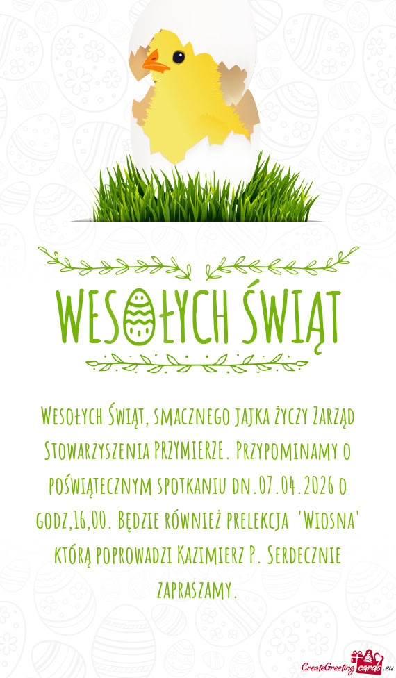 Wesołych Świąt, smacznego jajka Zarząd Stowarzyszenia PRZYMIERZE. Przypominamy o poświą