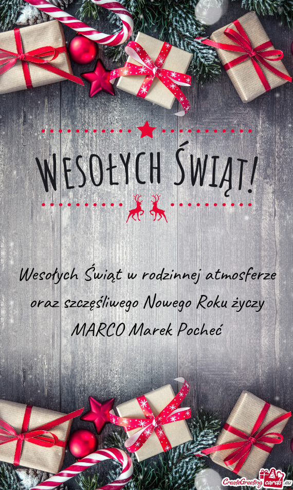 Wesołych Świąt w rodzinnej atmosferze oraz szczęśliwego Nowego Roku MARCO Marek Pocheć