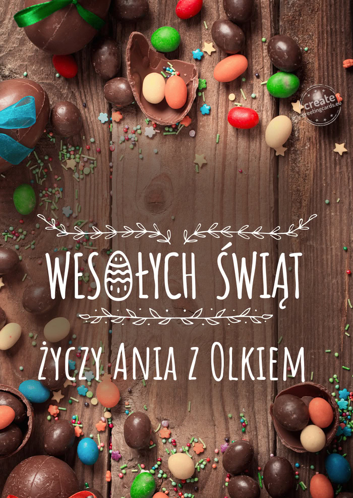 Wesołych Świąt wielkanocnych Ania z Olkiem