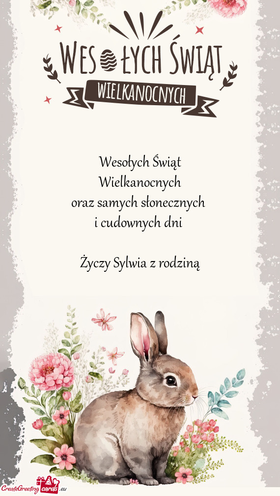 Wesołych Świąt Wielkanocnych oraz samych słonecznych i cudownych dni  Sylwia z rod