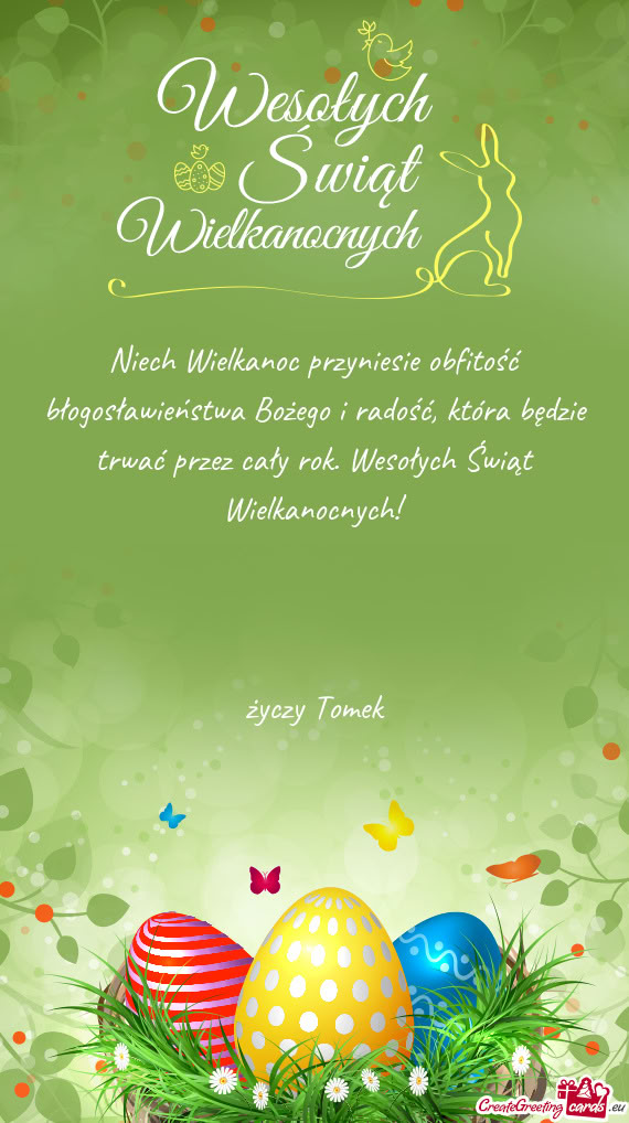 Wesołych Świąt Wielkanocnych!  Tomek