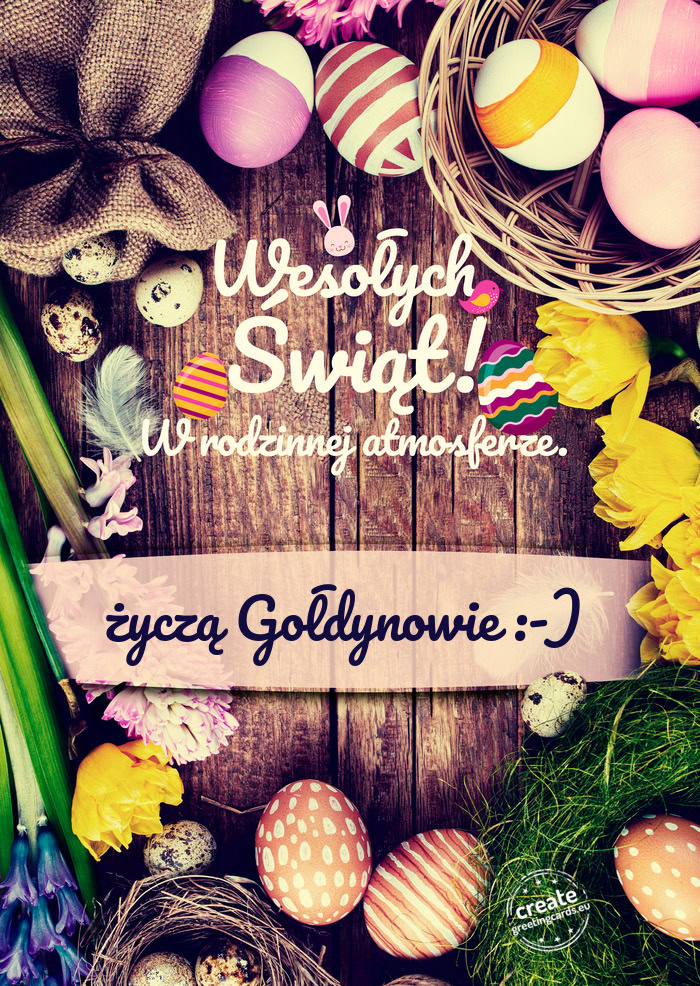 Wesołych Świąt Wielkanocnych w rodzinnej atmosferze życzą Gołdynowie :-)