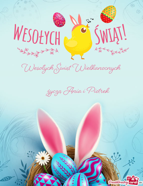 Wesołych Świąt Wielkanocnych                   życzą Ania i Piotrek