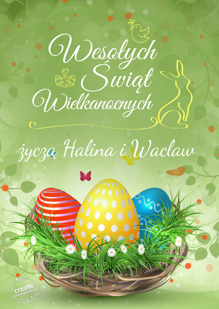 Wesołych Świąt wielkanocnych życzą Halina i Waclaw