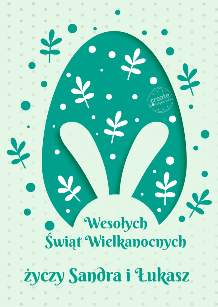 Wesołych Świąt Wielkanocnych życzy Sandra i Łukasz