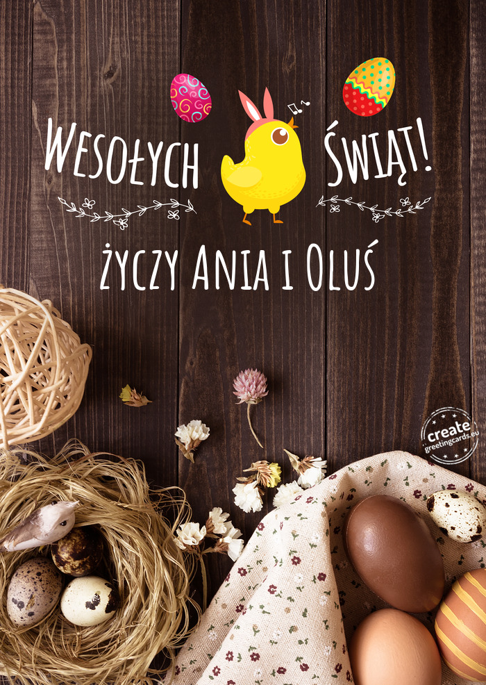 Wesołych Świąt WielkanocnychAnia i Oluś