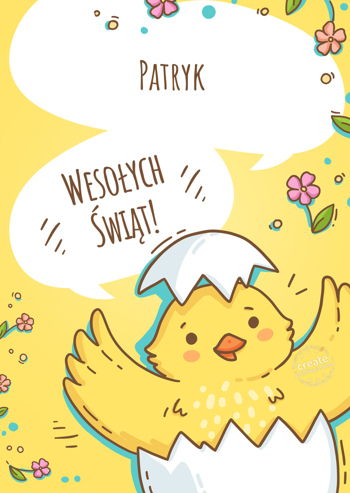 Wesołych Świąt WielkanocnychPatryk