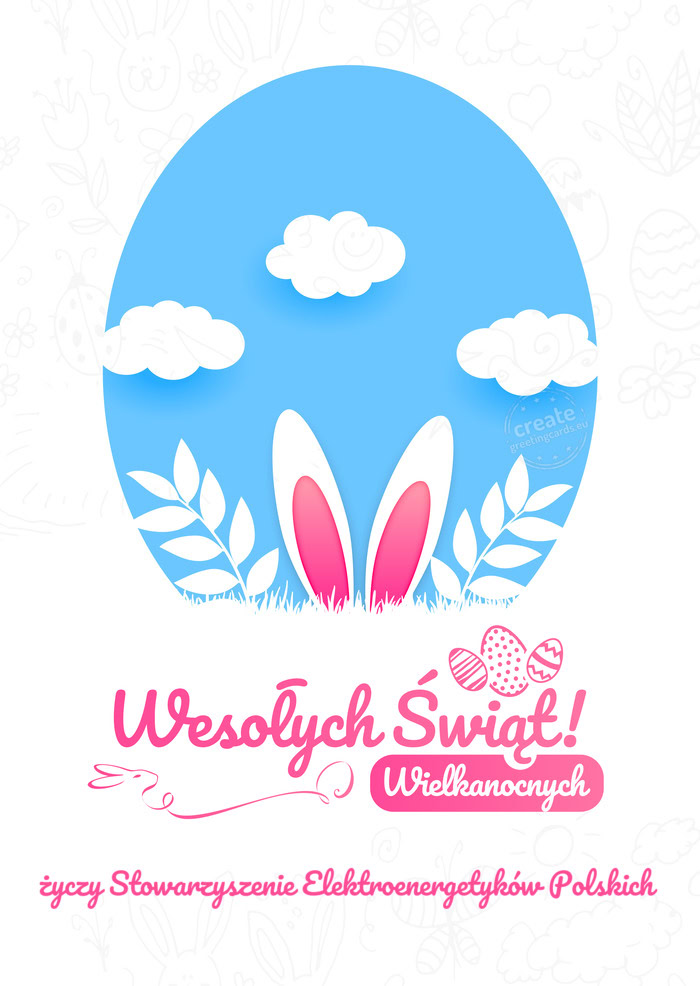 Wesołych Świąt WielkanocnychStowarzyszenie Elektroenergetyków Polskich