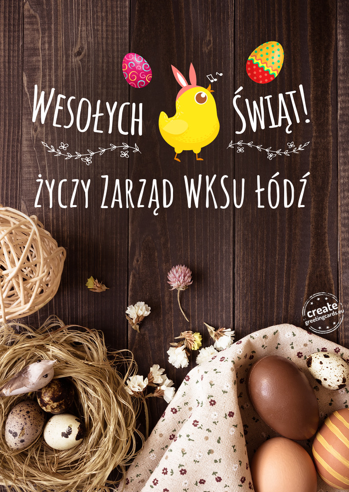 Wesołych Świąt WielkanocnychZarząd WKSu Łódź