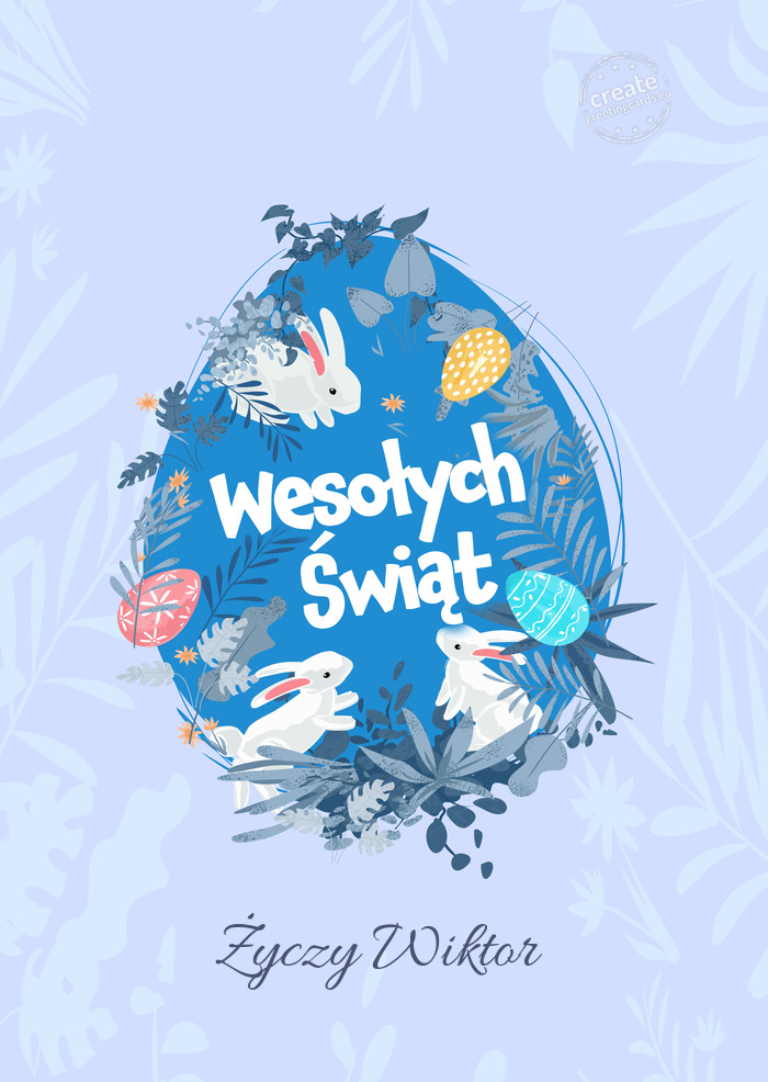 ㅤ Wesołych Świat Wielkanocy Wiktor