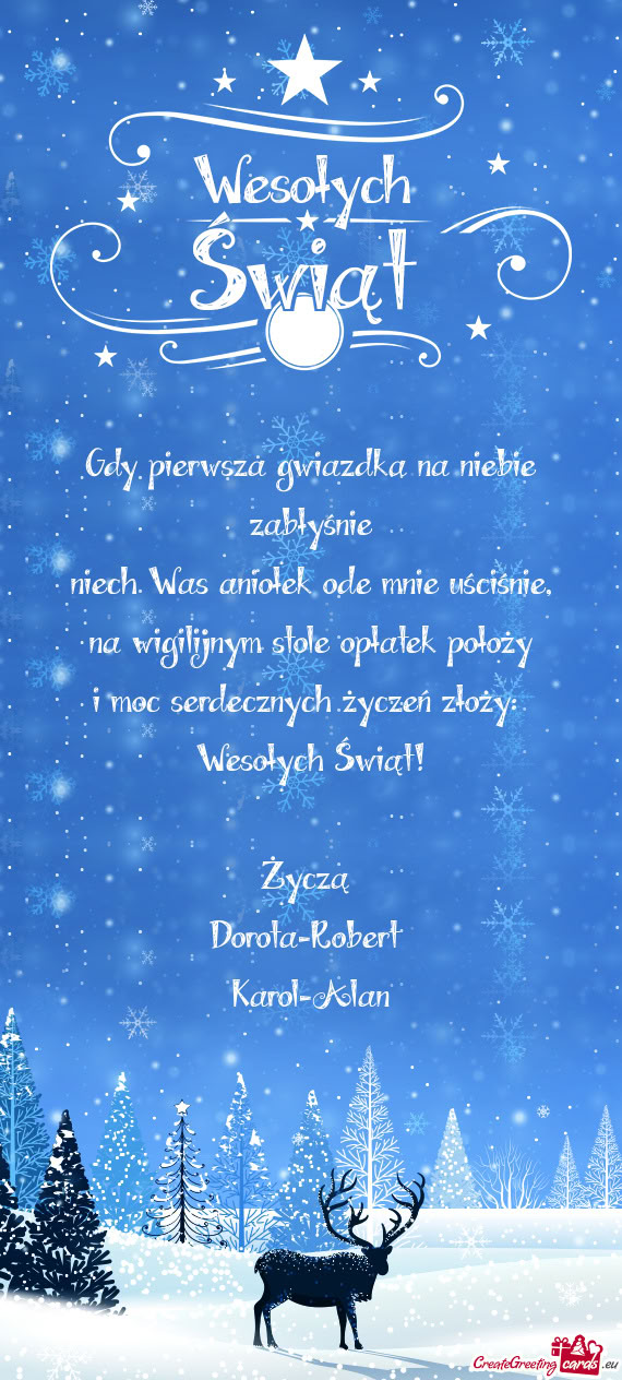 Wesołych Świąt! Życzą Dorota-Robert Karol-Alan