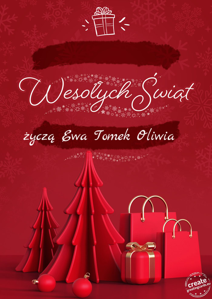 Wesołych Świąt życzą Ewa Tomek Oliwia