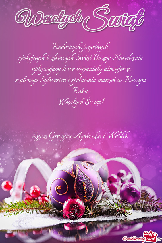 Wesołych Świąt!  Życzą Grażyna Agnieszka i Waldek
