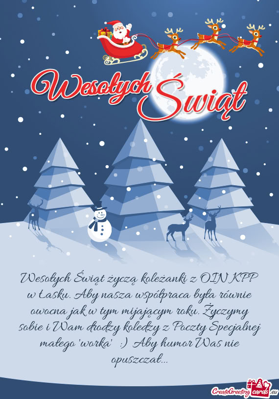 Wesołych Świąt życzą koleżanki z OIN KPP w Łasku. Aby nasza współpraca była równie owocna