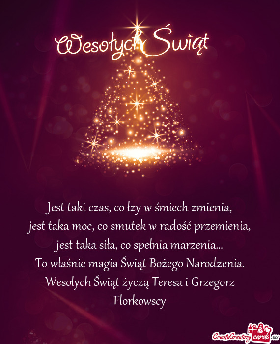 Wesołych Świąt życzą Teresa i Grzegorz Florkowscy