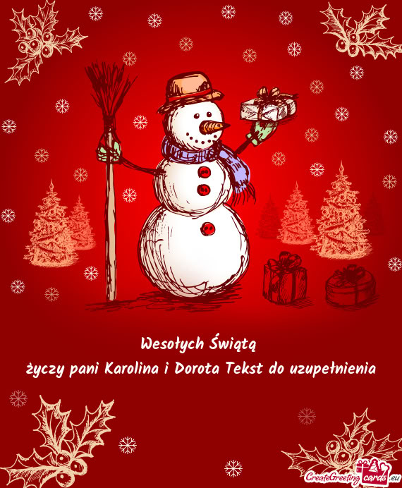 Wesołych Świątą pani Karolina i Dorota Tekst do uzupełnienia