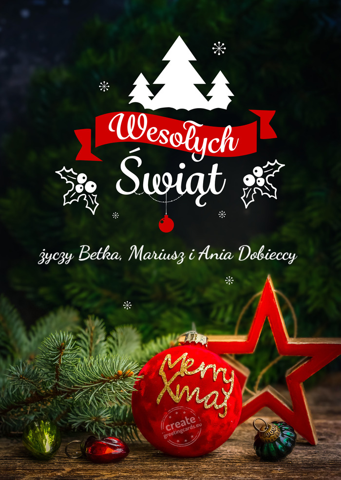 Wesołych ŚwiątaBetka, Mariusz i Ania Dobieccy