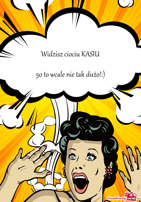 Widzisz ciociu KASIU