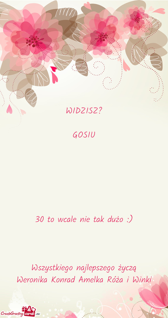 WIDZISZ? GOSIU    30 to wcale nie tak dużo