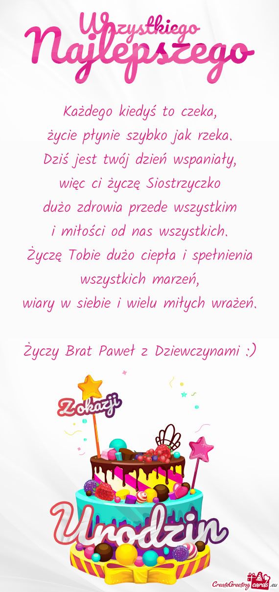 Więc ci życzę Siostrzyczko