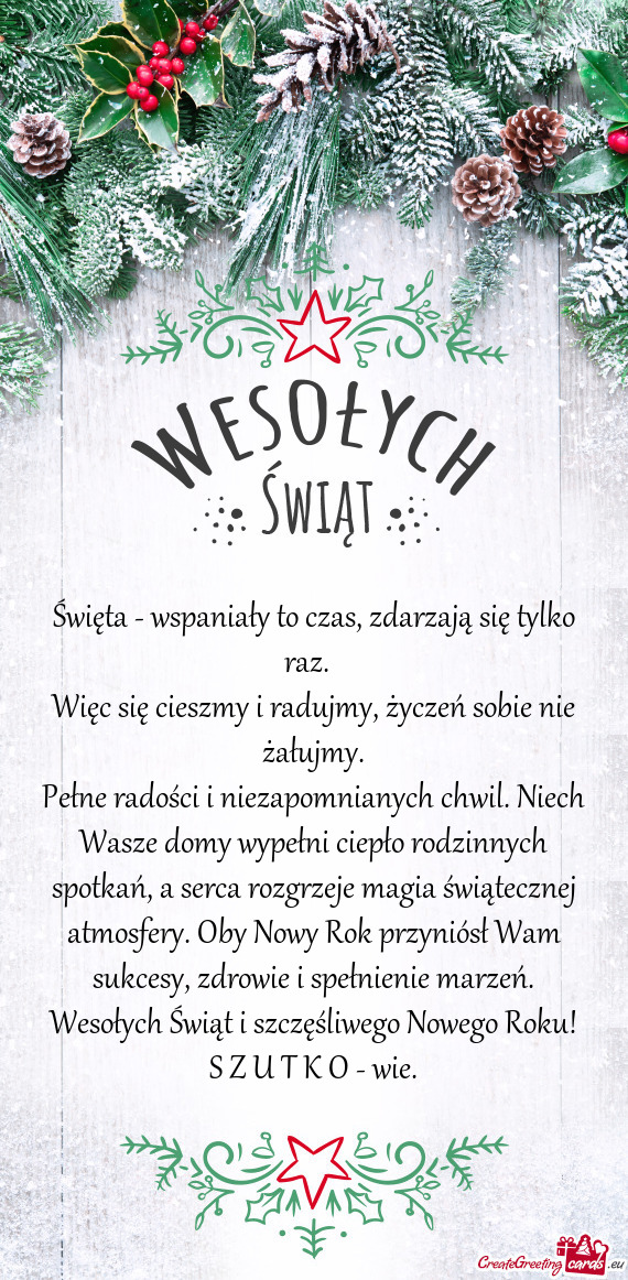 Więc się cieszmy i radujmy, życzeń sobie nie żałujmy