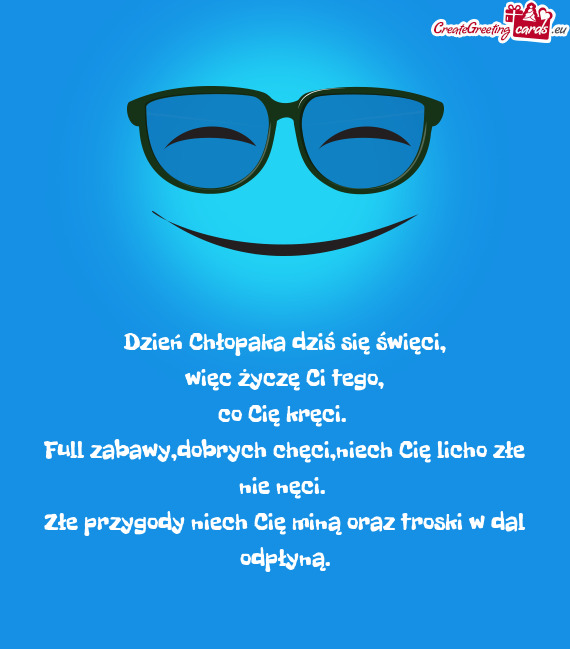 Więc życzę Ci tego