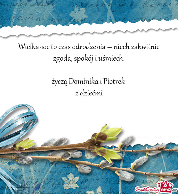 Wielkanoc to czas odrodzenia – niech zakwitnie zgoda, spokój i uśmiech