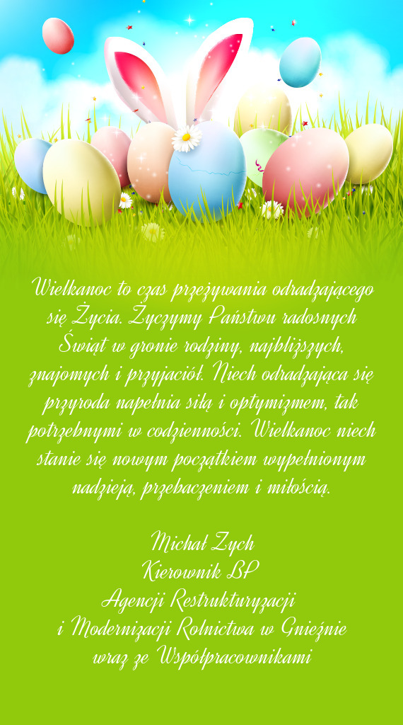 Wielkanoc to czas przeżywania odradzającego się Życia. Życzymy Państwu radosnych Świąt w gro