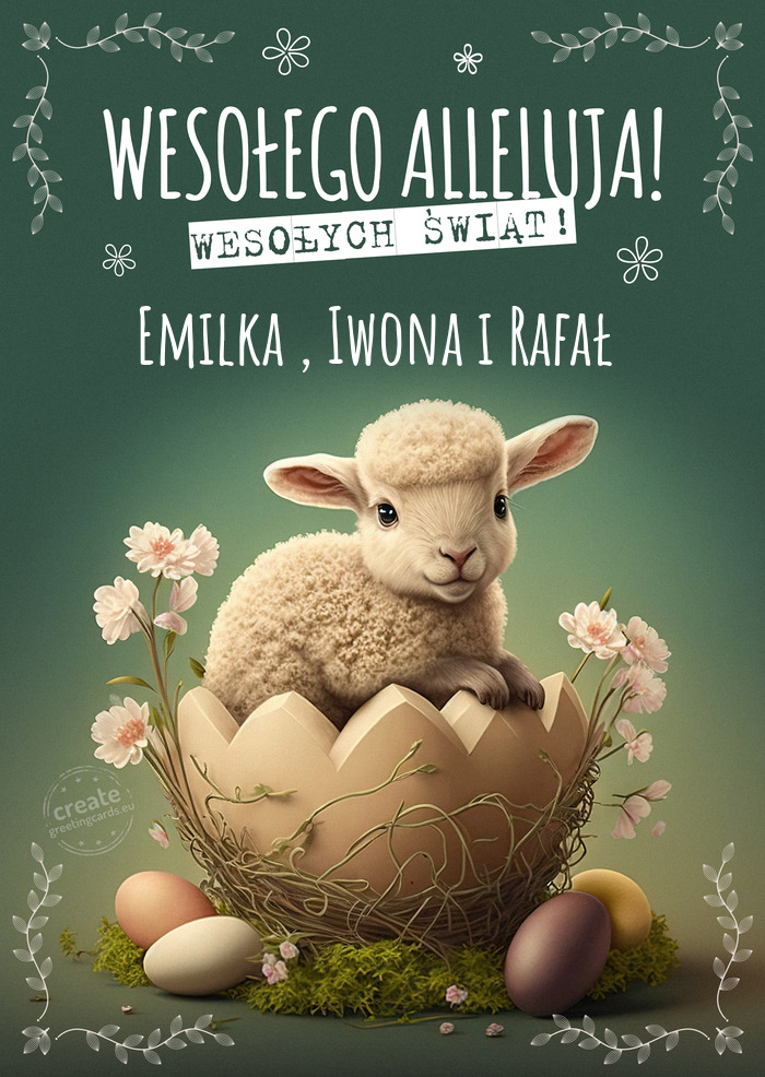 Wielkanocny baranek przesyła Ci Emilka , Iwona i Rafał życzenia
