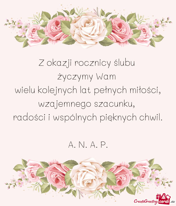 Wielu kolejnych lat pełnych miłości, wzajemnego szacunku