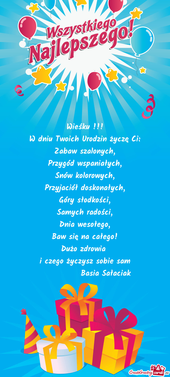 Wieśku !!! W dniu Twoich Urodzin życzę Ci