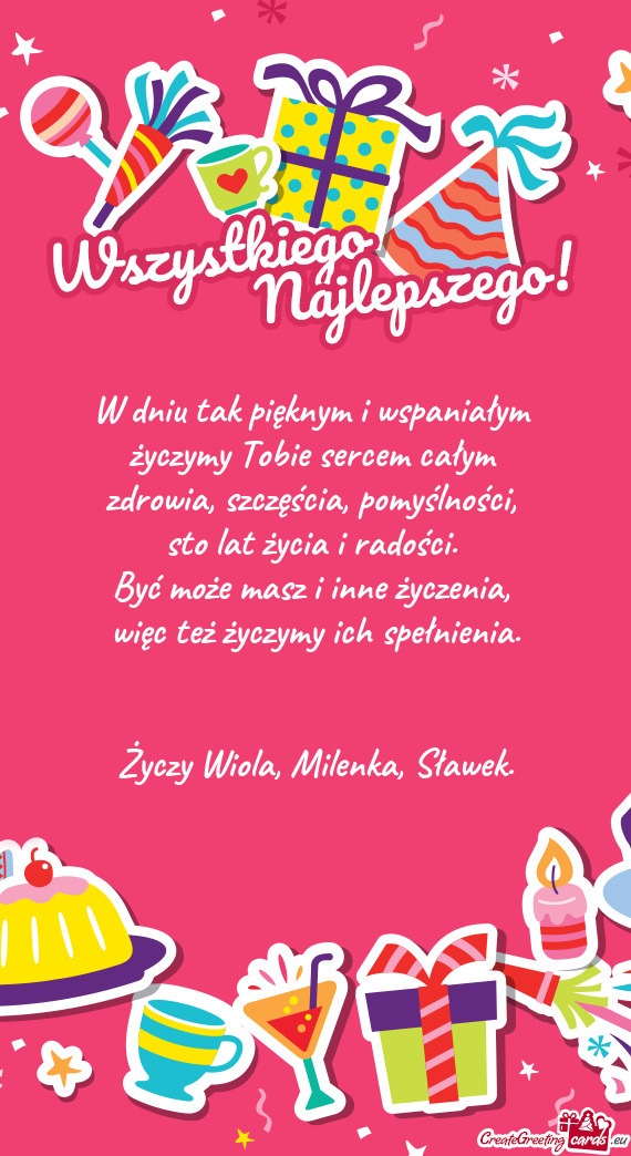 Wiola, Milenka, Sławek