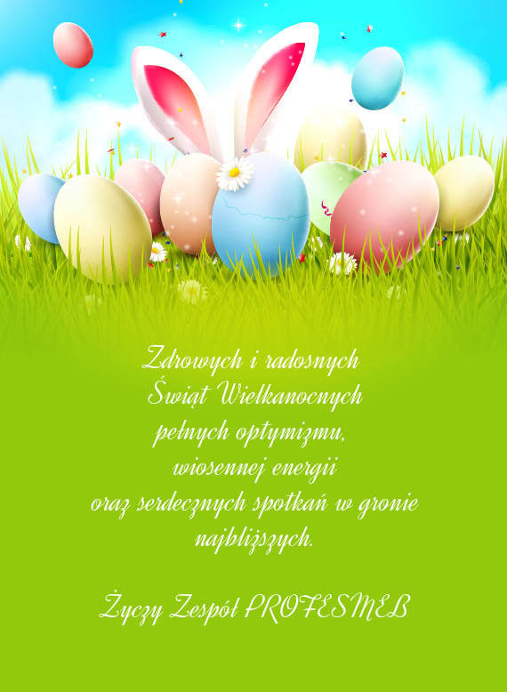 Wiosennej energii oraz serdecznych spotkań w gronie najbliższych