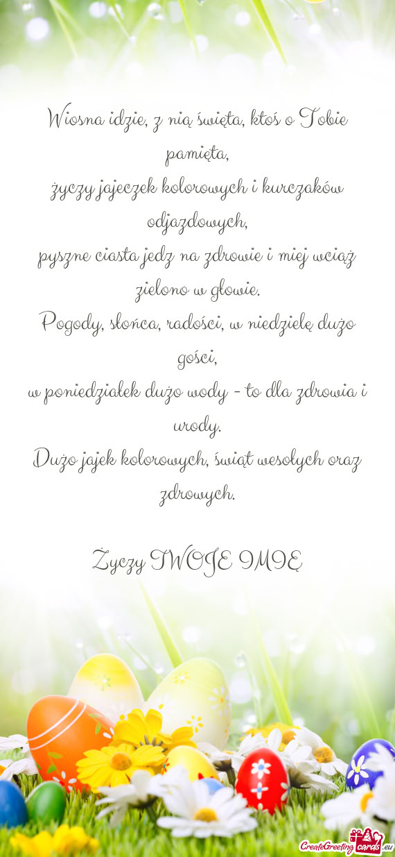 Wiosna idzie, z nią święta, ktoś o Tobie pamięta,  życzy jajeczek