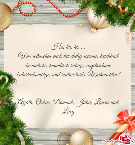 Wir wünschen euch kuschelig warme, leuchtend besinnliche, himmlisch ruhige, engelsschöne, kalorien