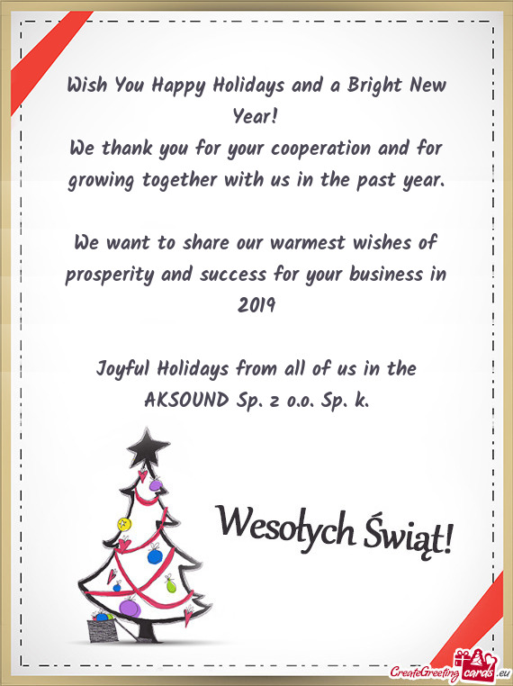 Wish You Happy Holidays and a Bright New Year