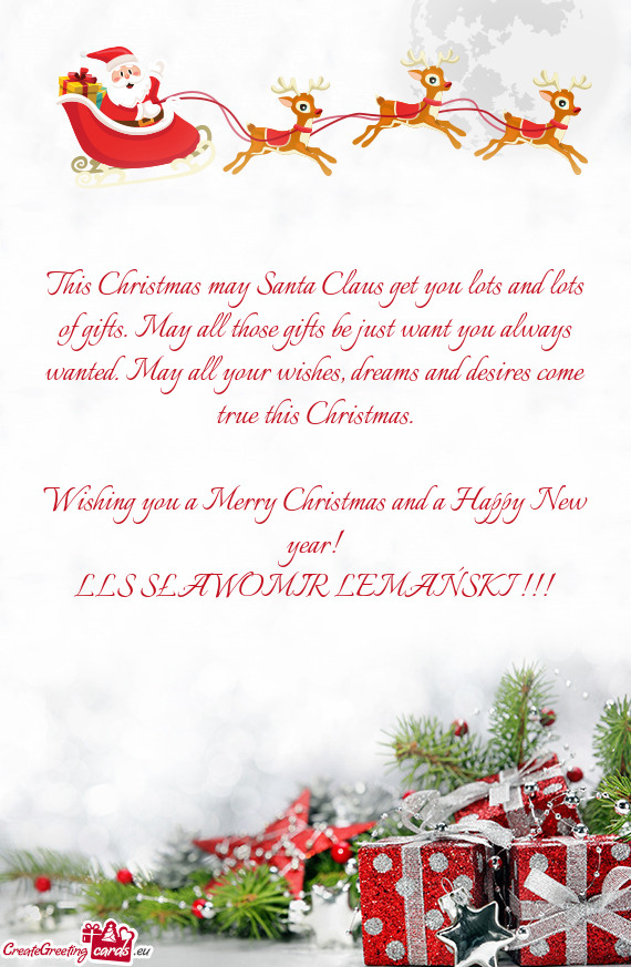 Wishing you a Merry Christmas and a Happy New year! LLS SŁAWOMIR LEMAŃSKI