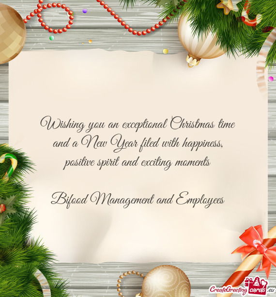 Wishing you an exceptional Christmas time