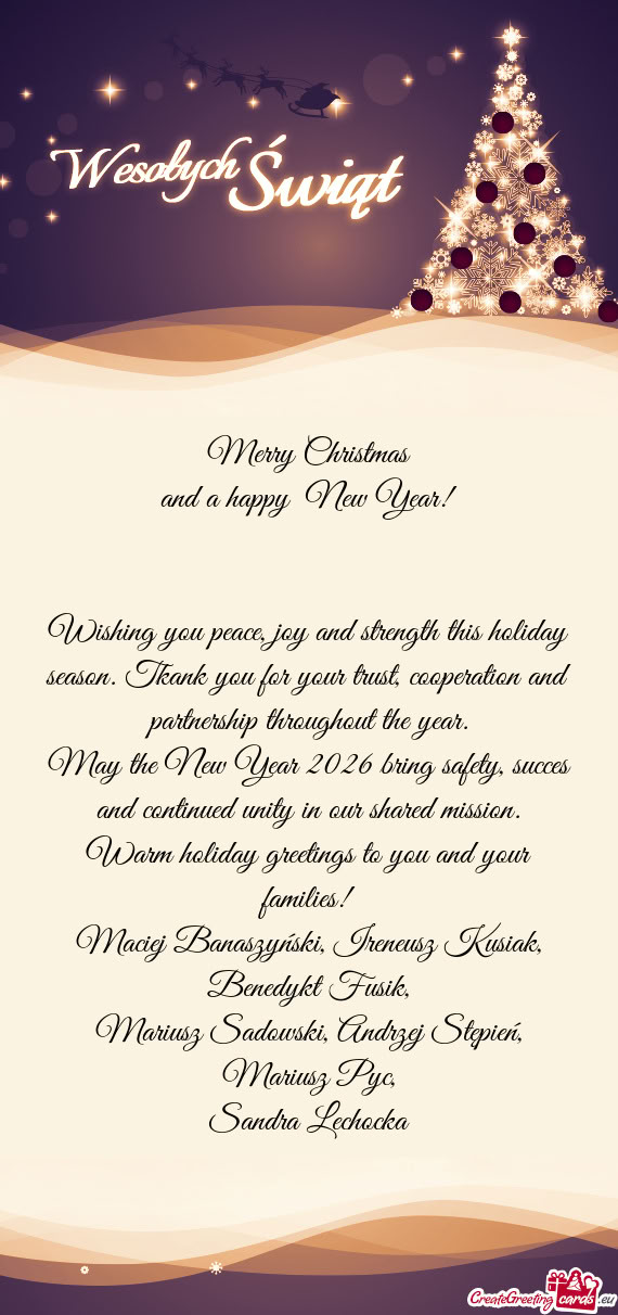 Wishing you peace, joy and strength this holiday season. Tkank you for your trust, cooperation and p