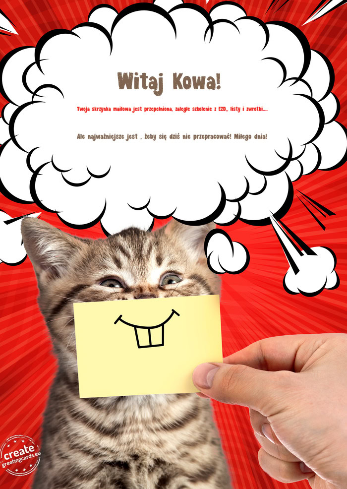 Witaj Kowa! Twoja skrzynka mailowa jest przepełniona, zaległe szkolenie z EZD,, listy i zwrotki