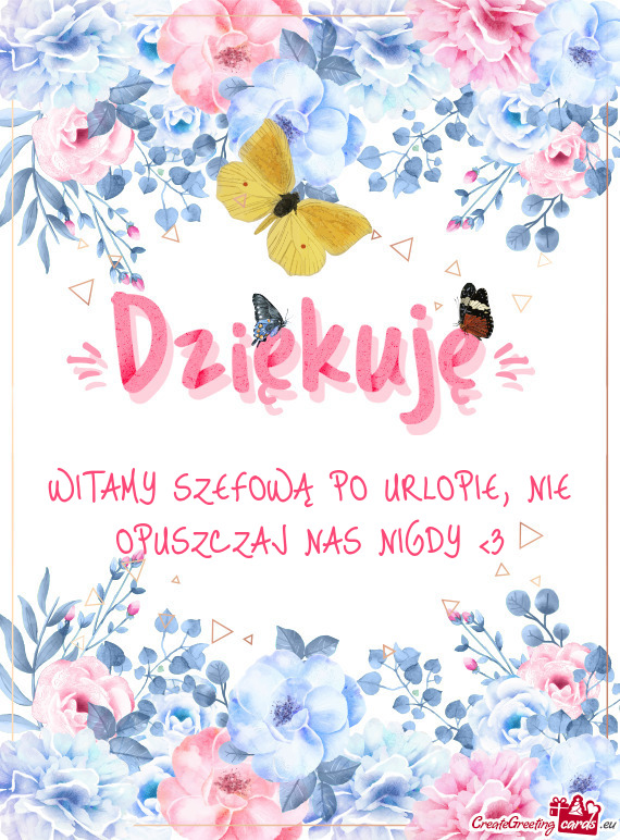 WITAMY SZEFOWĄ PO URLOPIE, NIE OPUSZCZAJ NAS NIGDY <3