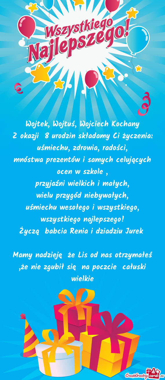 Wojtek, Wojtuś, Wojciech Kochany