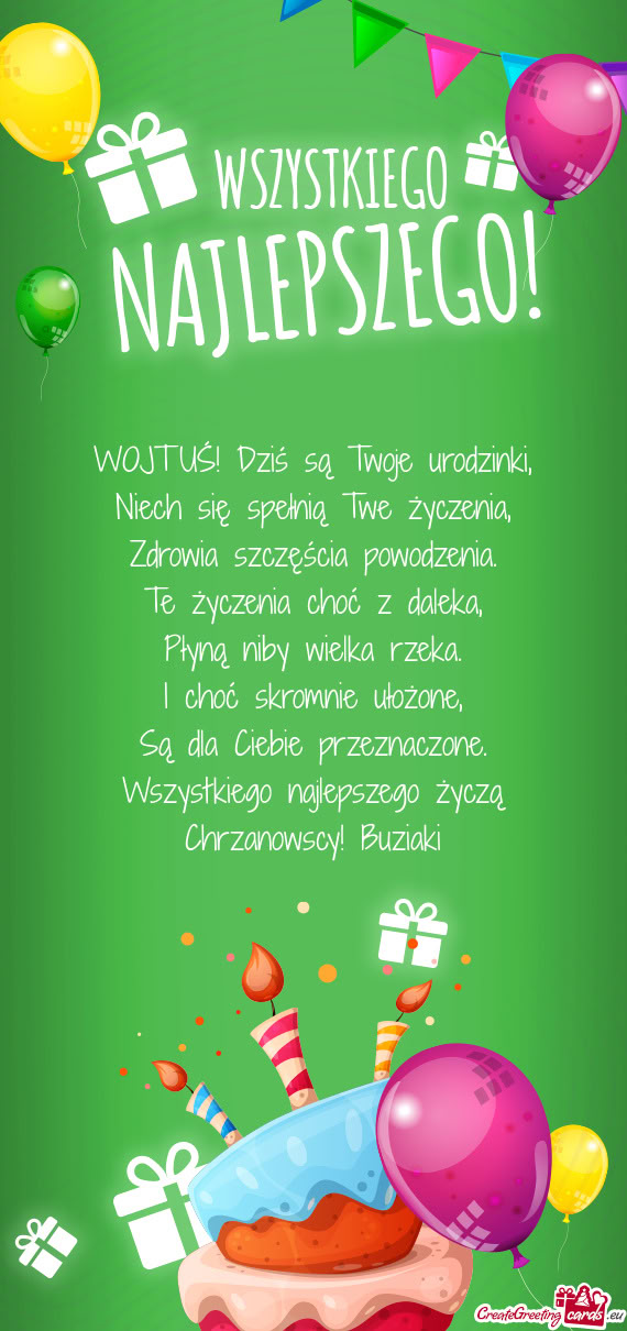 WOJTUŚ! Dziś są Twoje urodzinki