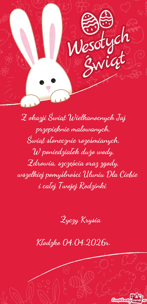 Wszelkiej pomyślności Uluniu Dla Ciebie i całej Twojej Rodzinki