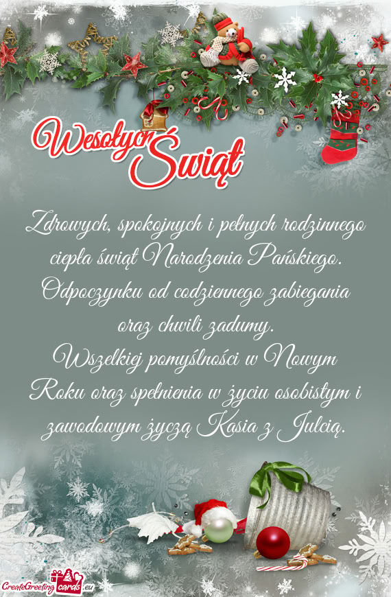 Wszelkiej pomyślności w Nowym Roku oraz spełnienia w życiu osobistym i zawodowym życzą Kasia