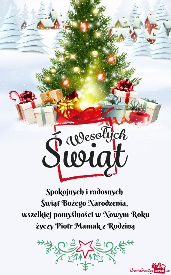 Wszelkiej pomyślności w Nowym Roku Piotr Mamak z Rodziną