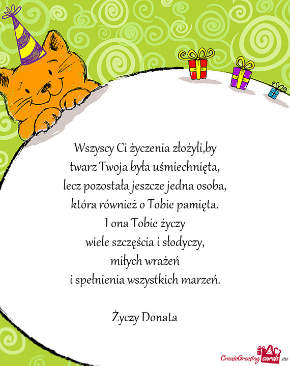 Wszyscy Ci życzenia złożyli,by