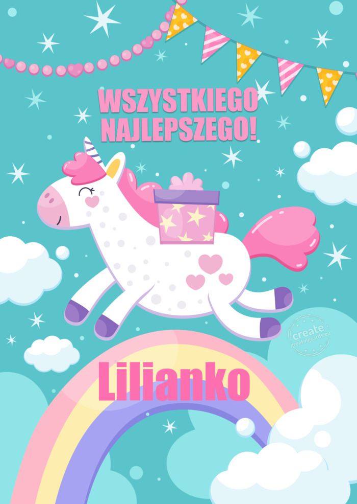 Wszystkiego Co Najlepsze ! Lilianko