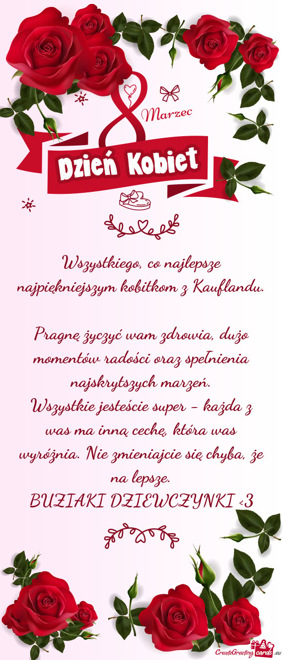 Wszystkiego, co najlepsze najpiękniejszym kobitkom z Kauflandu