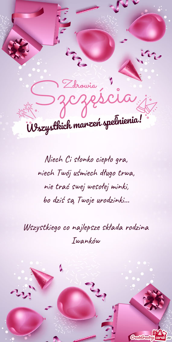 Wszystkiego co najlepsze składa rodzina Iwanków